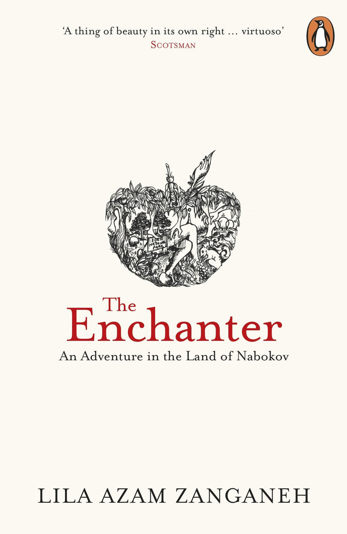 The Enchanter: An Adventure in the Land of Nabokov by Lila Azam Zanganeh - Paperback cover