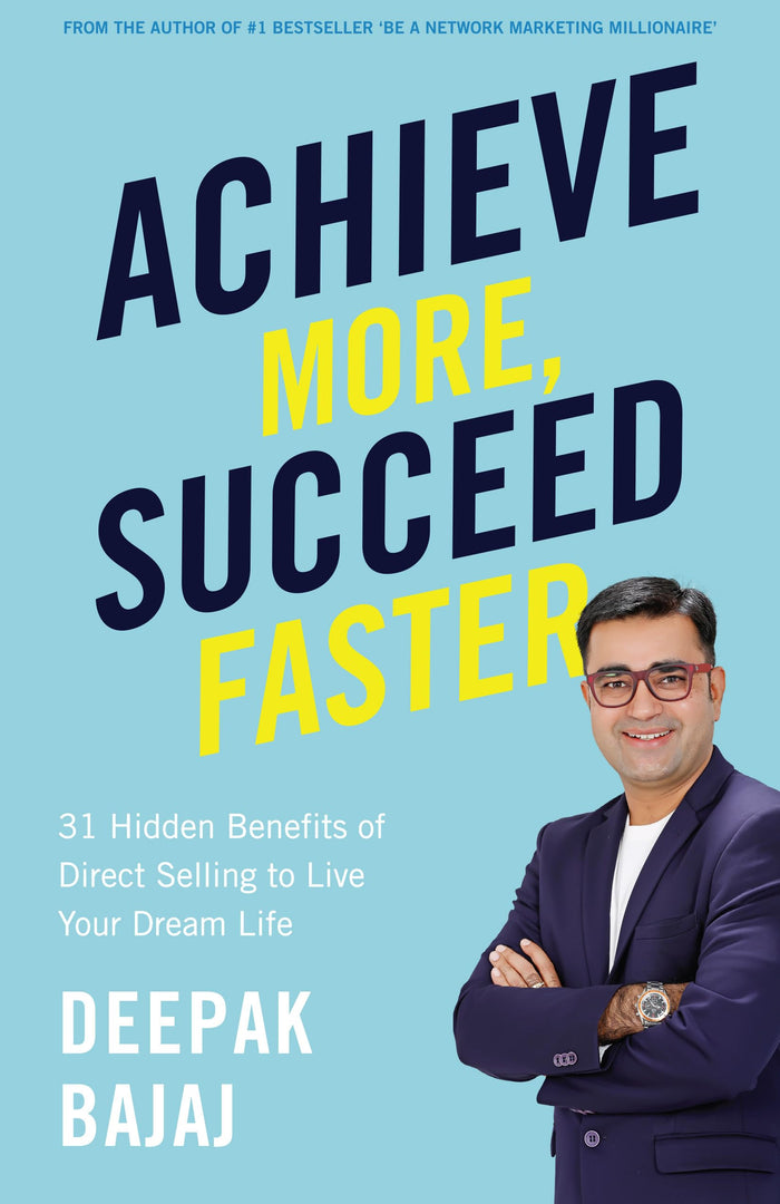 Achieve More, Succeed Faster (English) by Deepak Bajaj - Paperback cover