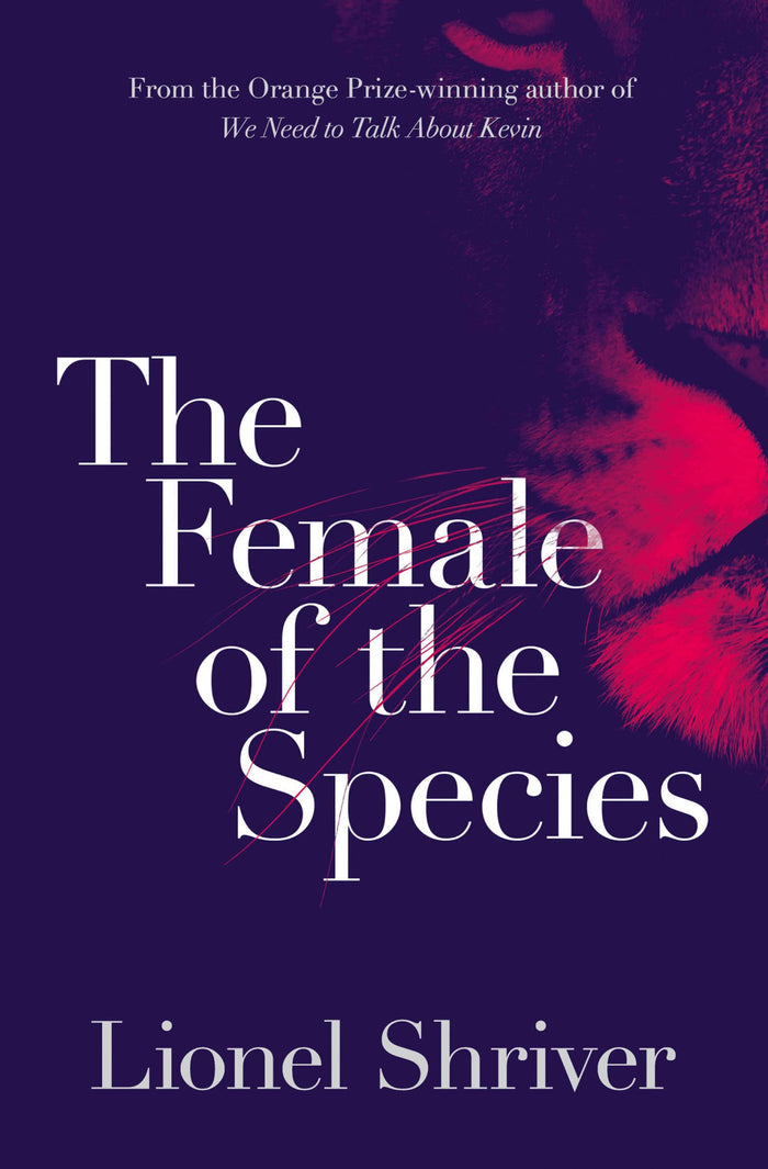 The Female of the Species by Lionel Shriver - Paperback cover