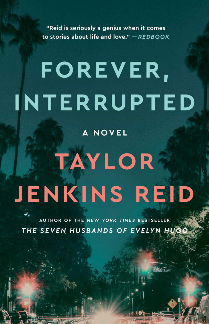 Forever, Interrupted: A Novel by Taylor Jenkins Reid - Paperback cover