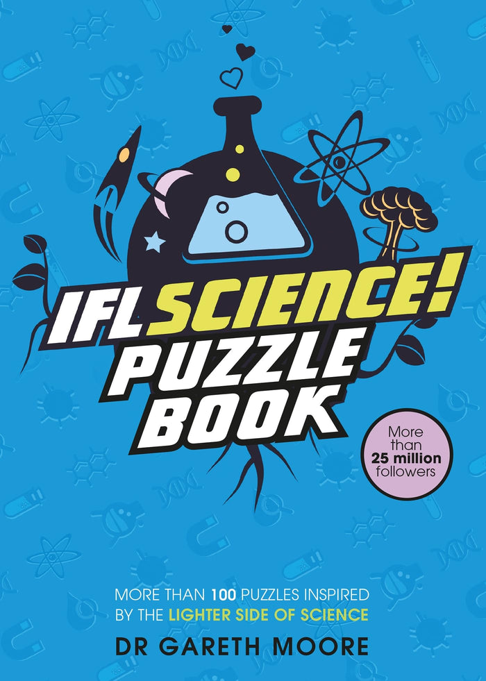 IFLScience! The Official Science Puzzle Book: Puzzles inspired by the lighter side of science by Gareth Moore - Flexibound cover