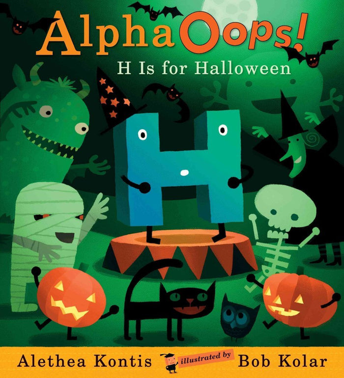 AlphaOops: H Is for Halloween: Midi Edition by Alethea Kontis - Hardcover cover