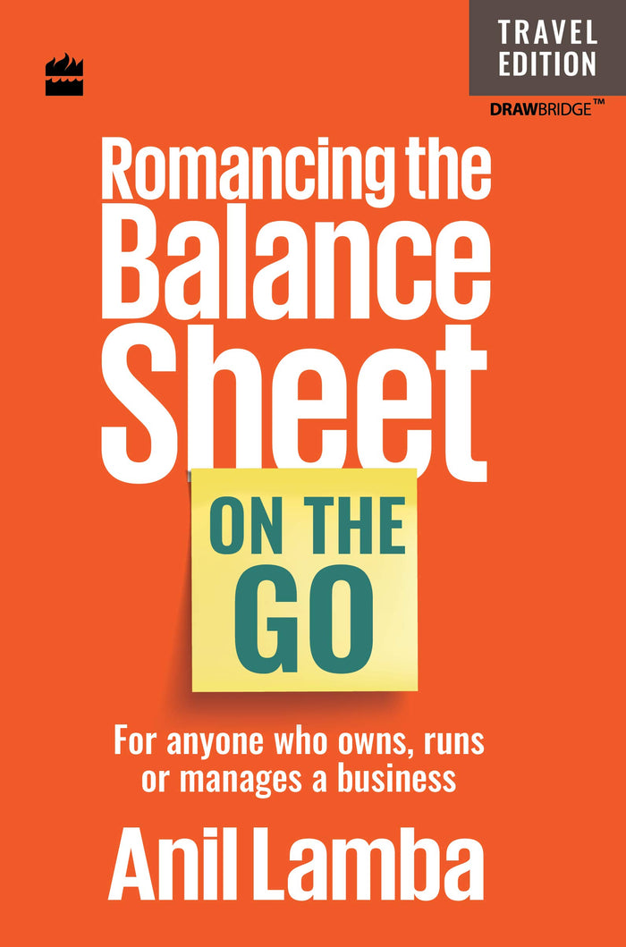 Romancing The Balance Sheet: On The Go by Anil Lamba - Hardcover cover