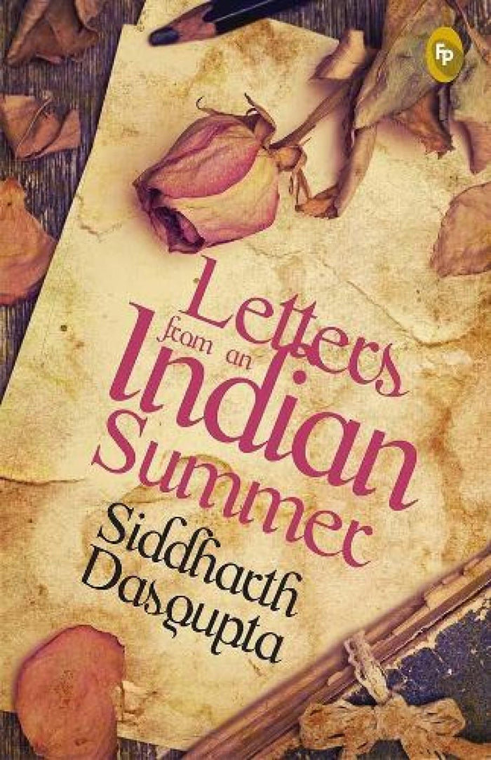 Letters from an Indian Summer by Siddharth Dasgupta - Paperback cover