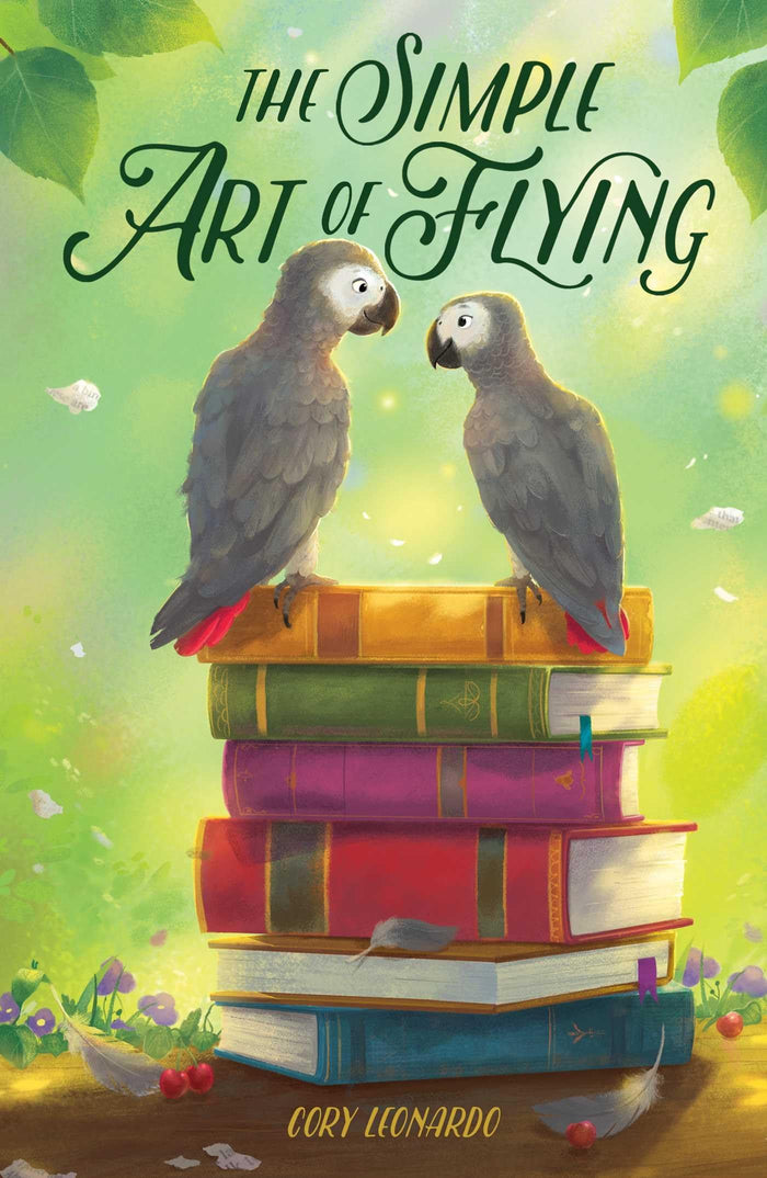 The Simple Art of Flying by Cory Leonardo - Hardcover cover