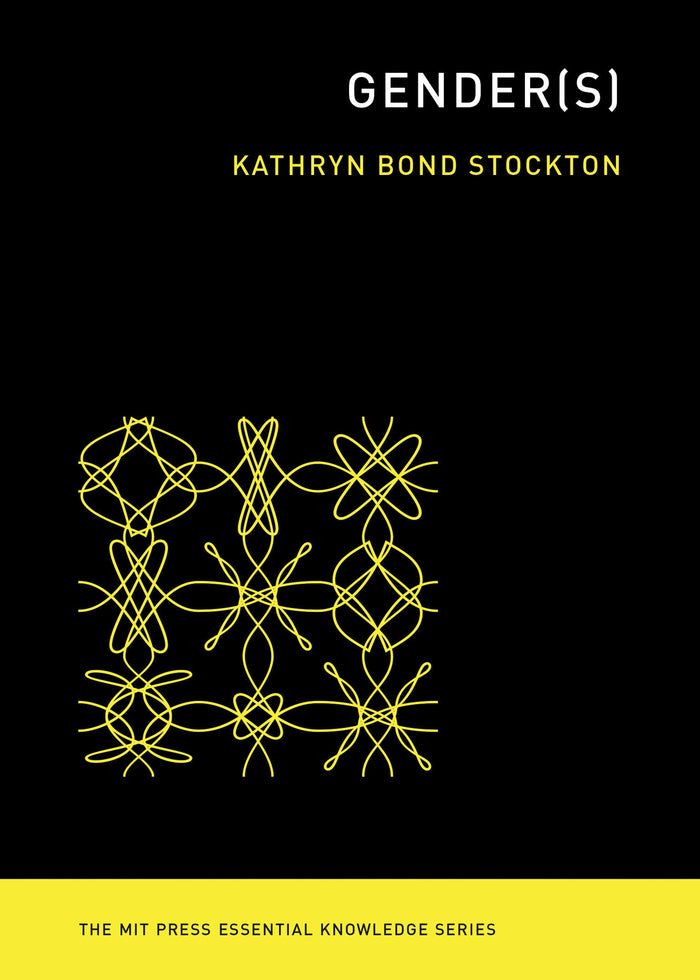 Gender(s) (The MIT Press Essential Knowledge series) by Kathryn Bond Stockton - Paperback cover