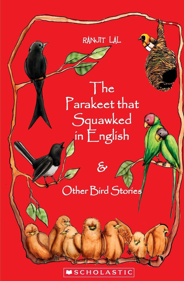 Scholastic India The Parakeet That Squawked In English And Other Bird Stories by Ranjit Lal - Paperback cover