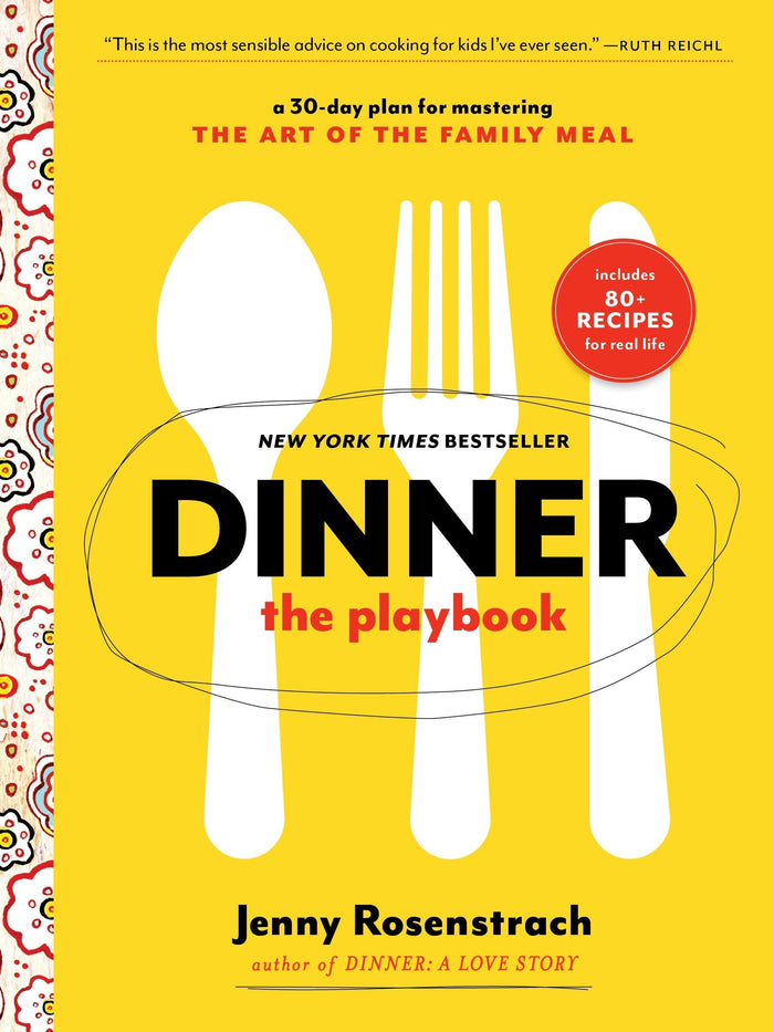 Dinner: The Playbook: A 30-Day Plan for Mastering the Art of the Family Meal: A Cookbook by Jenny Rosenstrach - Paperback cover