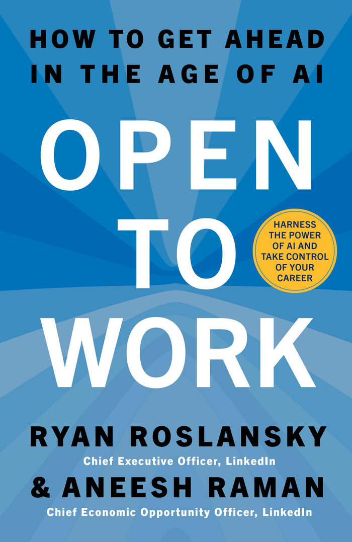 Open to Work by Aneesh Raman Ryan Roslansky - Hardcover cover