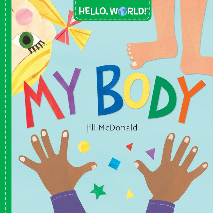 Hello, World! My Body by Jill McDonald - Board Book cover