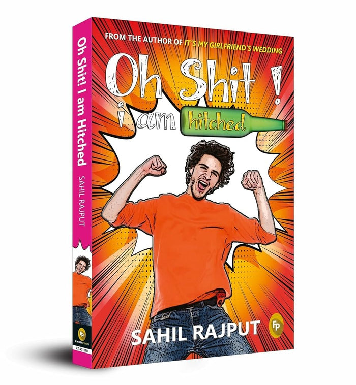 Oh Shit! I Am Hitched by Sahil Rajput - Paperback cover