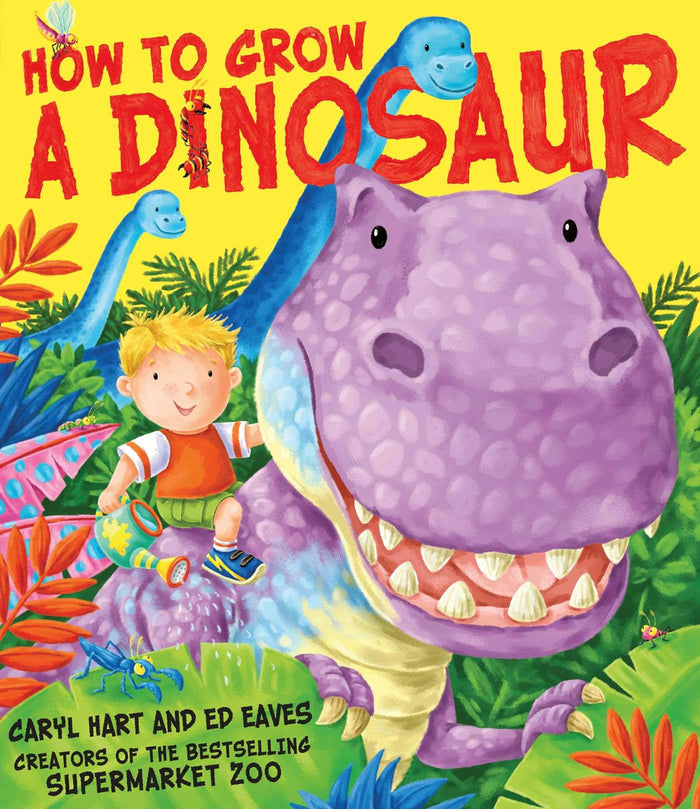 How to Grow a Dinosaur by Caryl Hart - Paperback cover