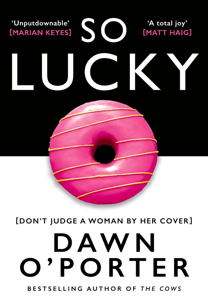 So Lucky by Dawn O’Porter - Paperback cover