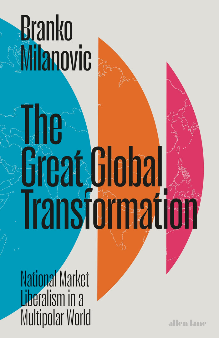 The Great Global Transformation by Branko Milanović - Hardcover cover