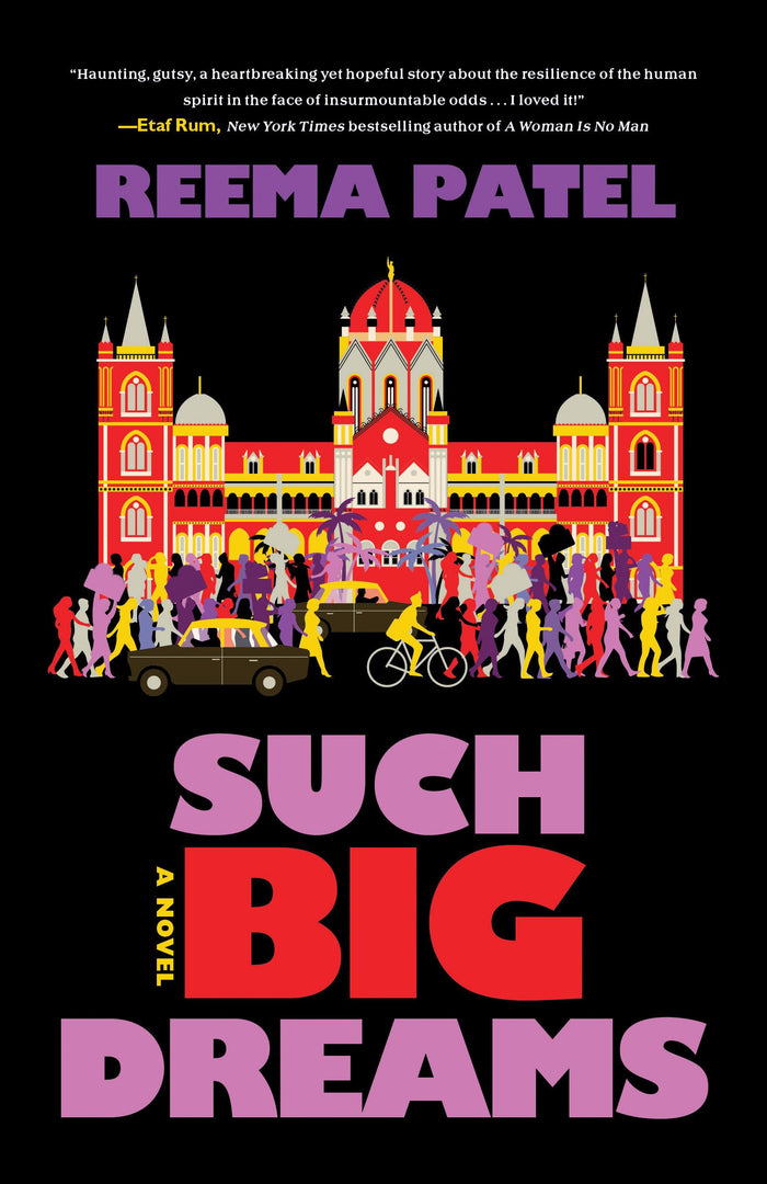 Such Big Dreams: A Novel by Reema Patel - Paperback cover