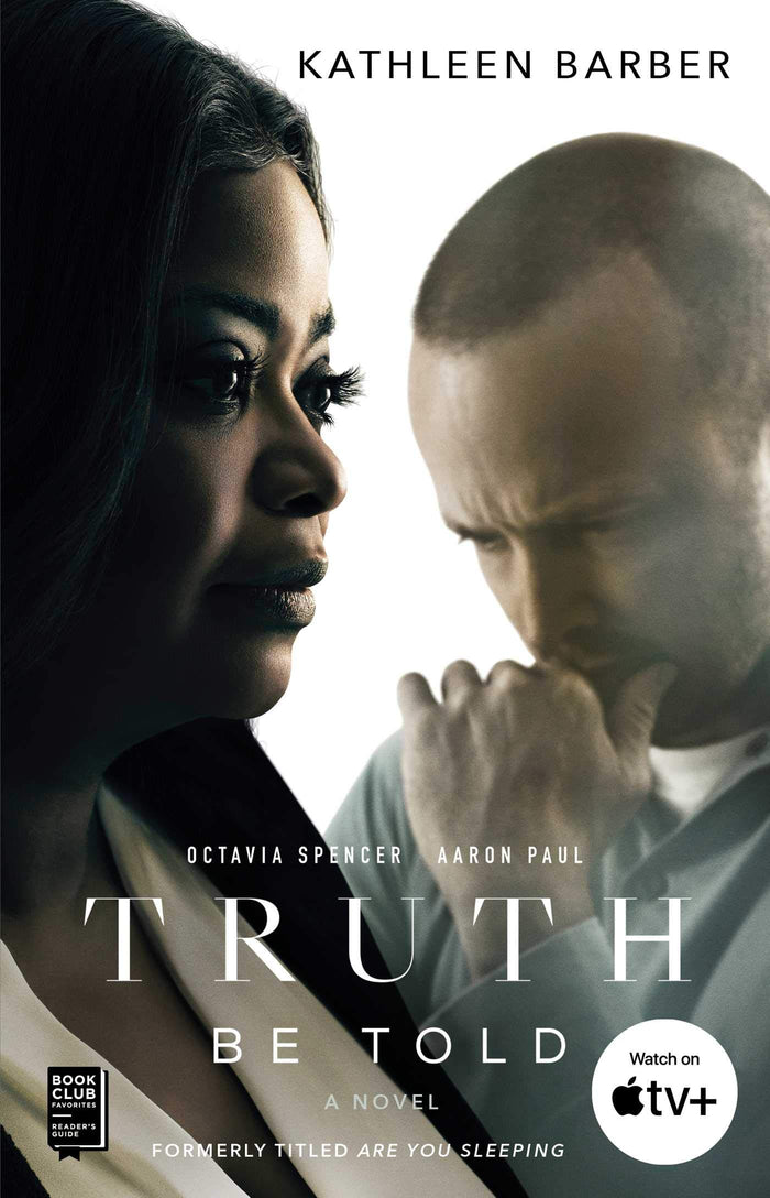 Truth Be Told: A Novel (A Bestselling Psychological Thriller) by Kathleen Barber - Paperback cover