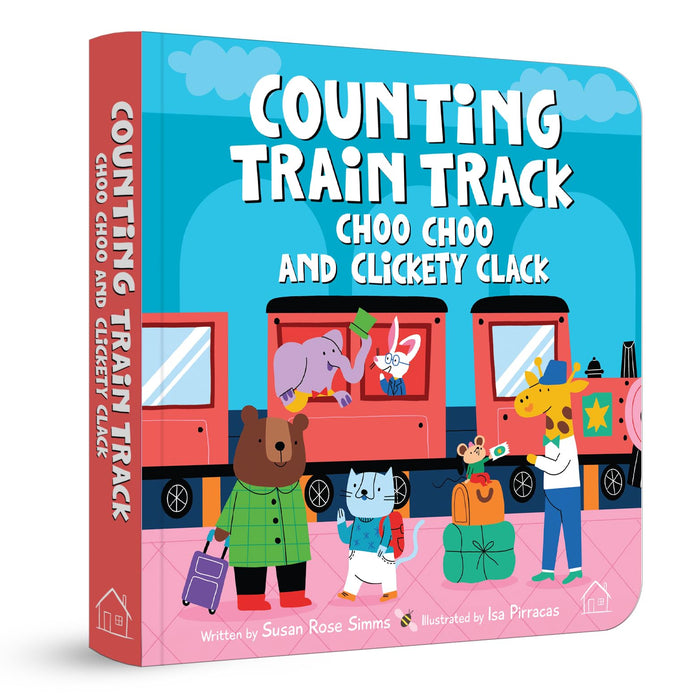 Counting Train Track Choo Choo and Clickety Clack by Susan Rose Simms - Board Book cover