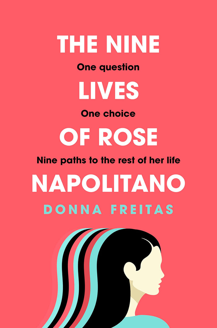 The Nine Lives of Rose Napolitano by Donna Freitas - Paperback cover