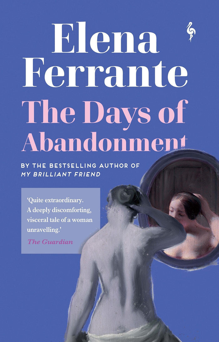 The Days of Abandonment: Elena Ferrante by Elena Ferrante - Paperback cover