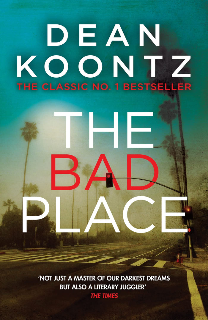 The Bad Place by Dean Koontz - Paperback cover