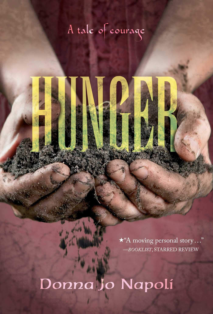 Hunger: A Tale of Courage by Donna Jo Napoli - Paperback cover