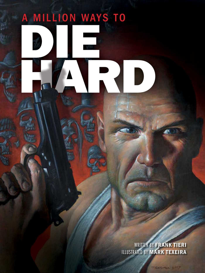 A Million Ways to Die Hard by Frank Tieri - Hardcover cover