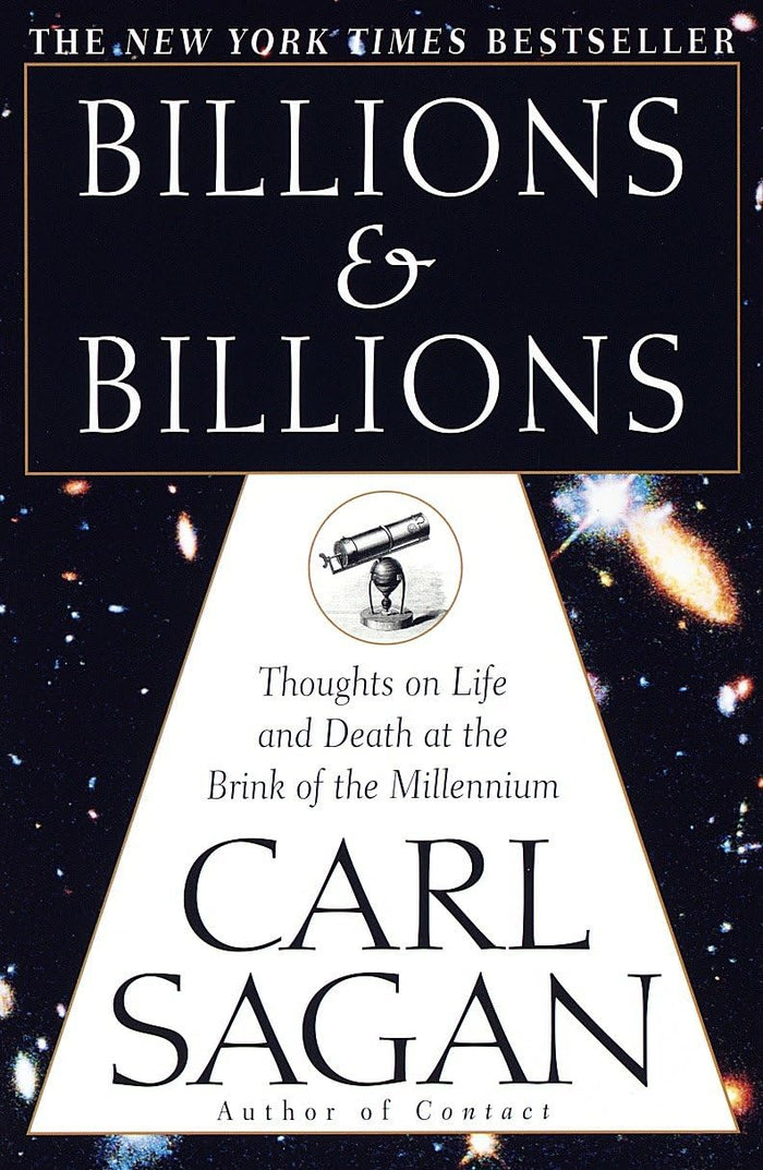 Billions & Billions: Thoughts on Life and Death at the Brink of the Millennium by Carl Sagan - Paperback cover