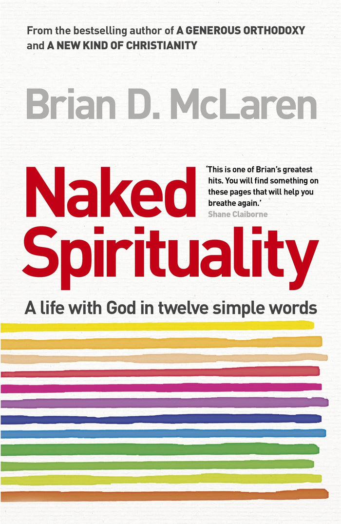Naked Spirituality by Brian D. McLaren and Brian McLaren - Paperback cover
