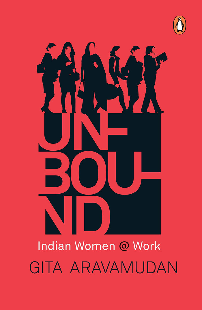 Unbound: Indian Women at Work by Gita Aravamudan - Paperback cover