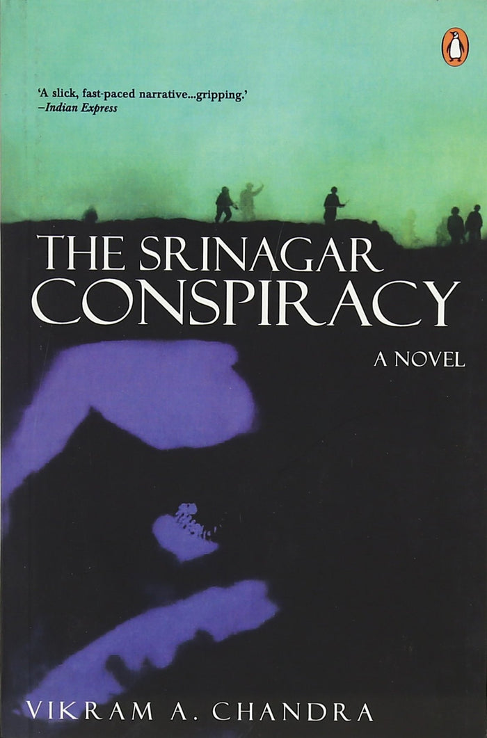 The Srinagar conspiracy by Vikram A Chandra - Paperback cover