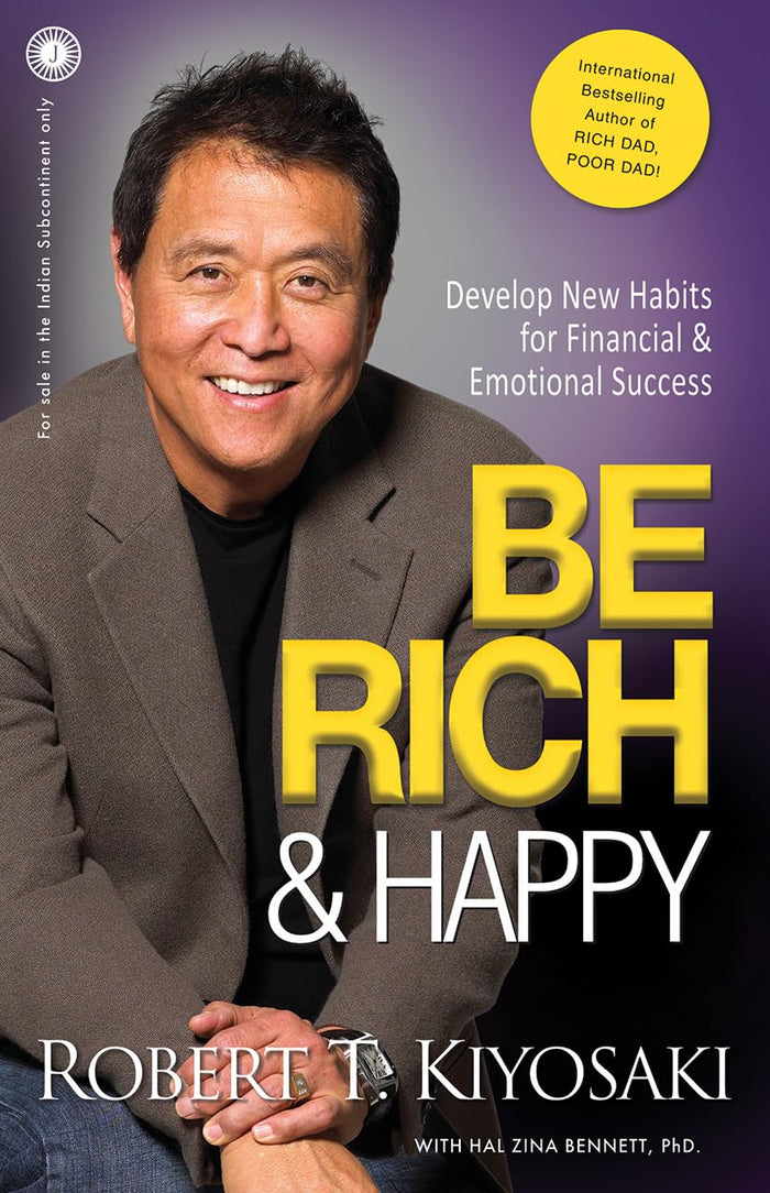 Be Rich And Happy by Robert T. Kiyosaki - Paperback cover