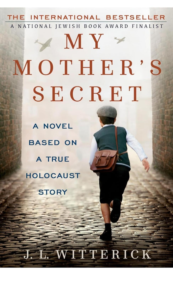 My Mother's Secret: A Novel Based on a True Holocaust Story by J.L. Witterick - Paperback cover