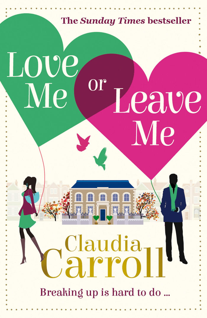 Love Me Or Leave Me by Claudia Carroll - Paperback cover