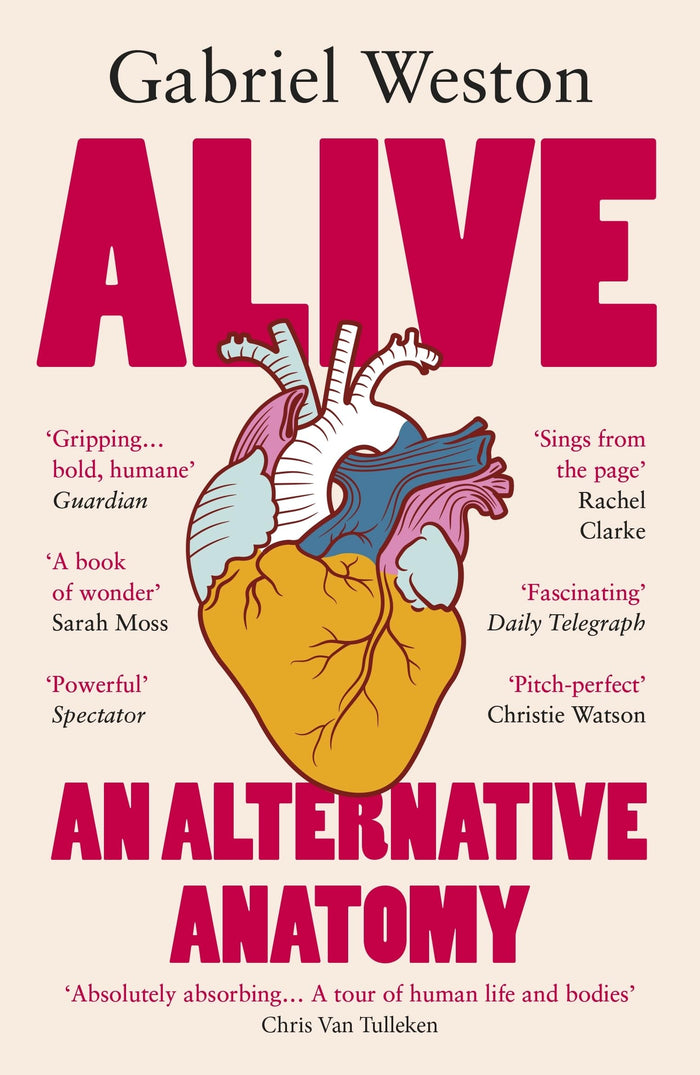 Alive by Gabriel Weston - Paperback cover