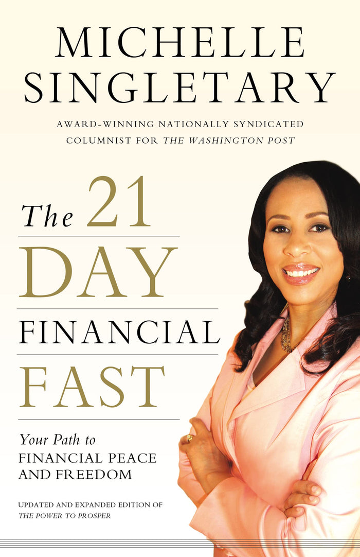 The 21-Day Financial Fast: Your Path to Financial Peace and Freedom by Michelle Singletary - Paperback cover