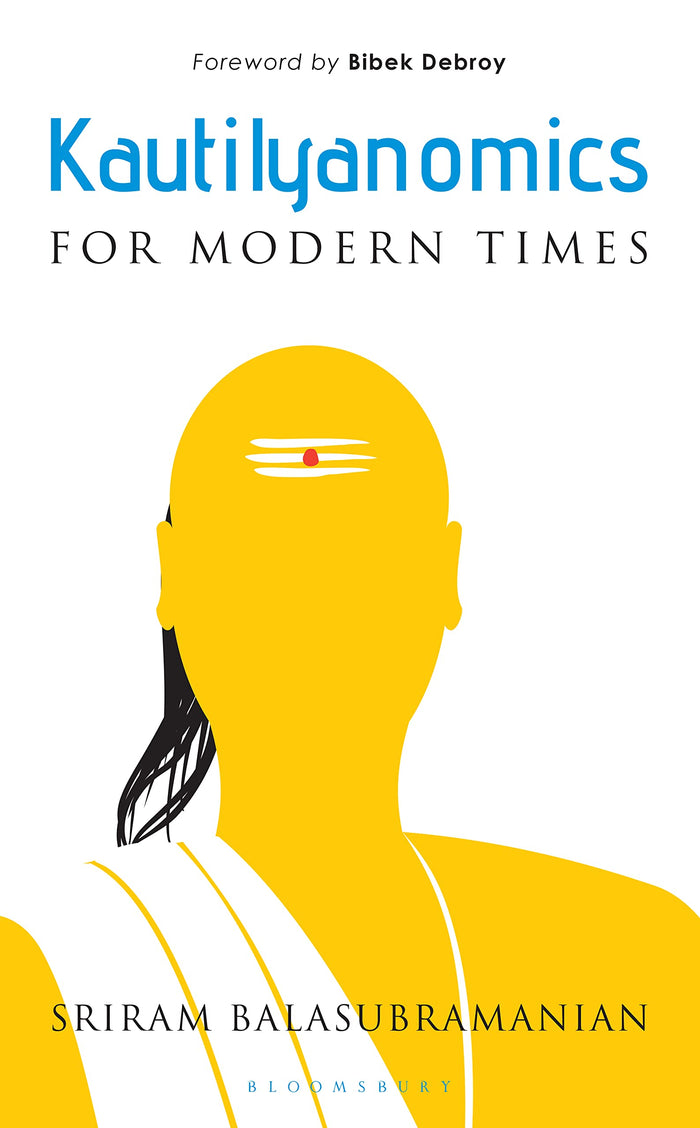 Kautilyanomics by Sriram Balasubramanian - Paperback cover