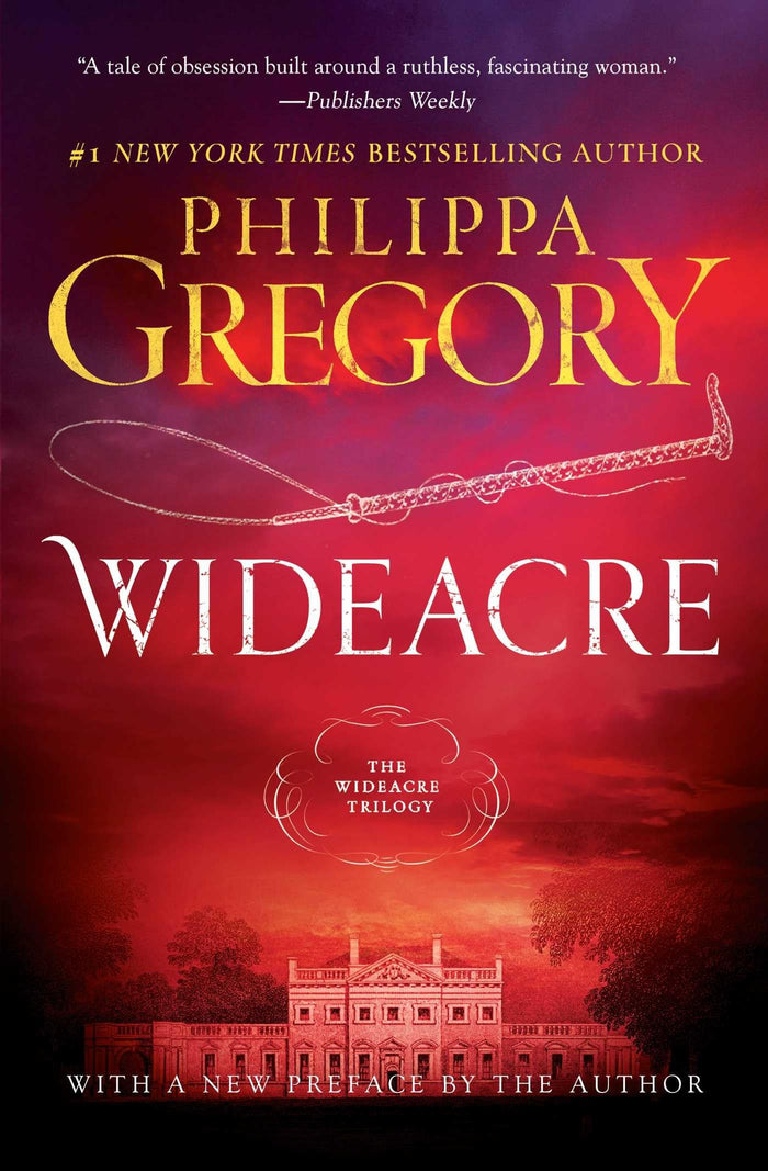 Wideacre: A Novel (1) (The Wideacre Trilogy) by Philippa Gregory - Paperback cover