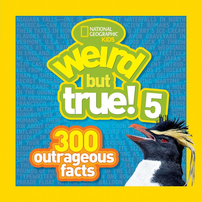 Weird But True! 5: 300 Outrageous Facts by National Geographic Kids - Paperback cover