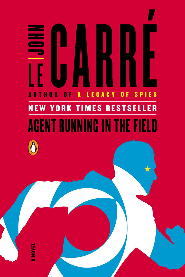 Agent Running in the Field: A Novel by John le Carré - Paperback cover
