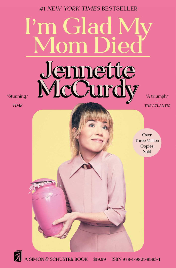 I'm Glad My Mom Died by Jennette McCurdy - Paperback cover