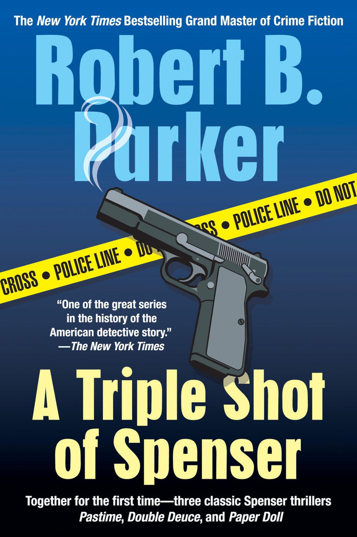 A Triple Shot of Spenser: A Thriller (Spenser Novels) by Robert B. Parker - Paperback cover