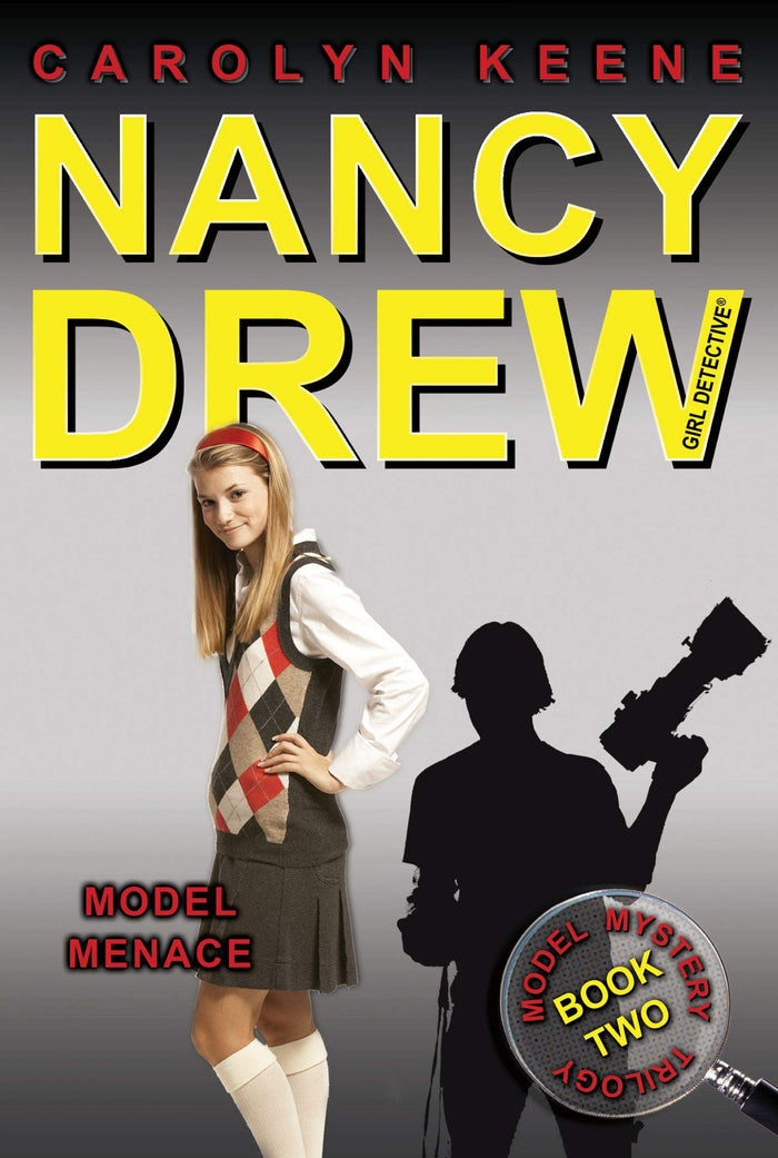 Model Menace (Nancy Drew, Girl Detective: Model Mystery Trilogy, Book 2) by Carolyn Keene - Paperback cover