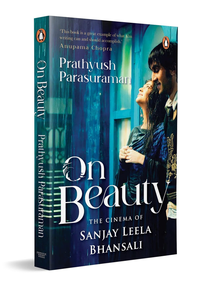 On Beauty: The Cinema of Sanjay Leela Bhansali by Prathyush Parasuraman - Paperback cover