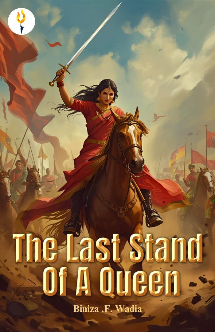 The Last Stand Of A Queen by Biniza F Wadia - Hardcover cover