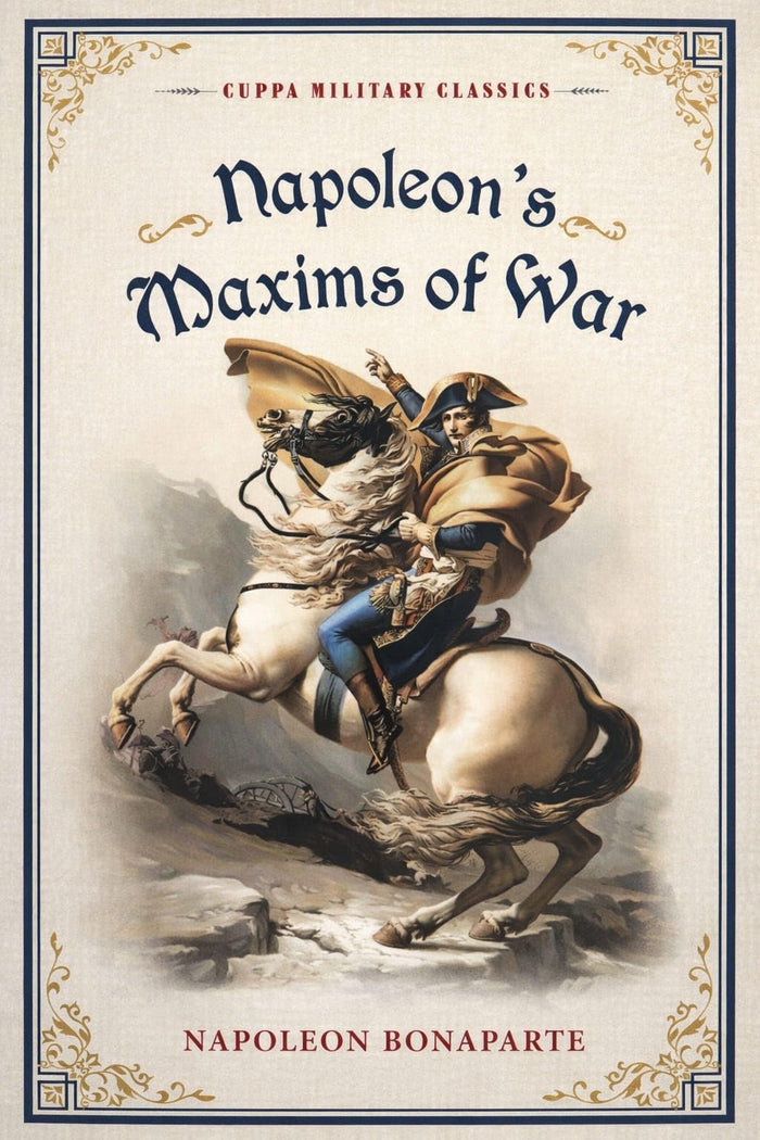 Napolean's Maxims of War by Napoléon Bonaparte - Paperback cover