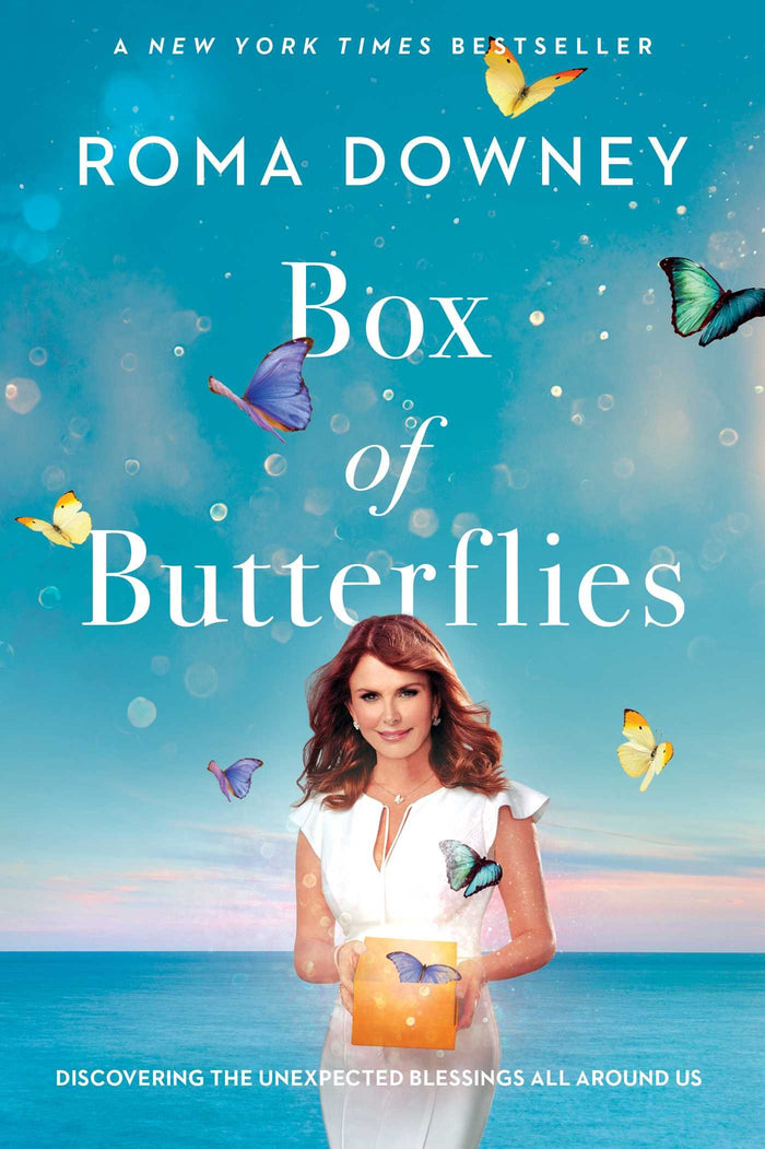 Box of Butterflies: Discovering the Unexpected Blessings All Around Us by Roma Downey - Hardcover cover
