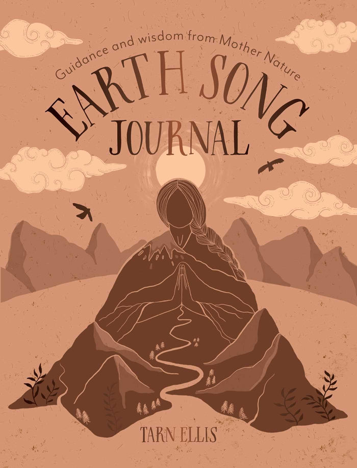 Earth Song Journal: Guidance and wisdom from Mother Nature by Tarn Ellis - Flexibound cover