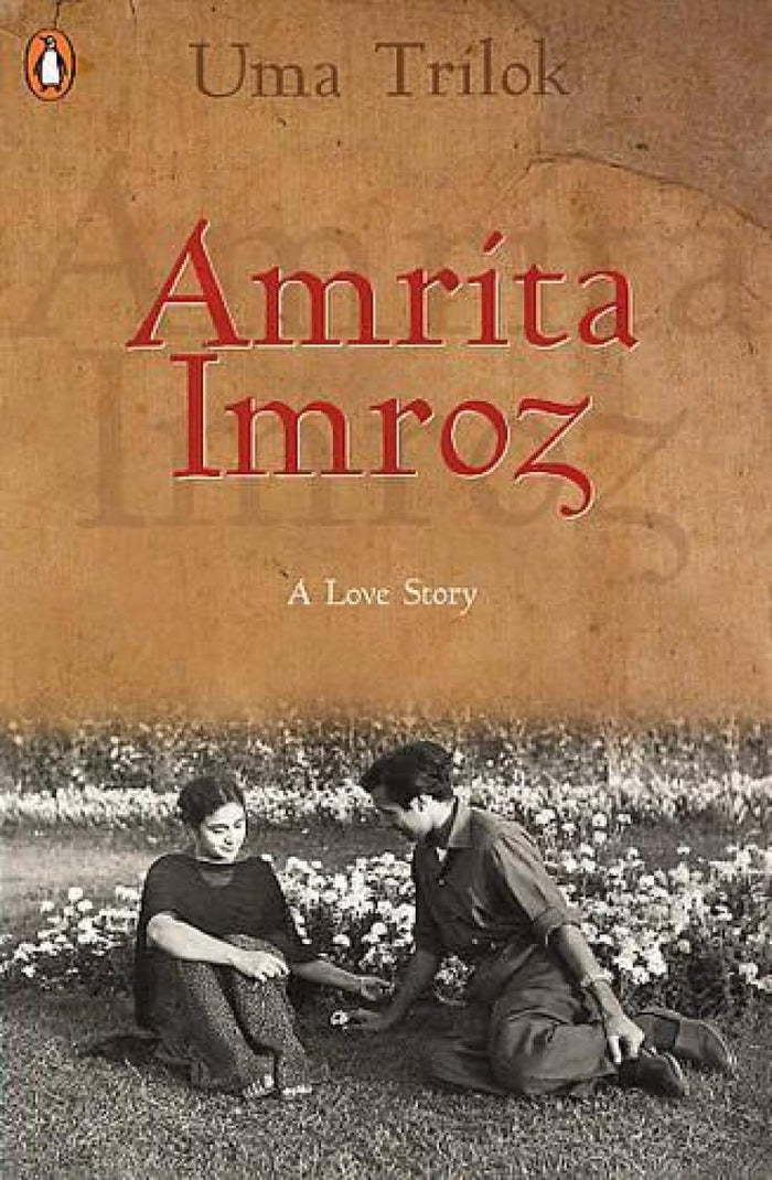 Amrita Imroz: A Love Story by Uma Trilok - Paperback cover