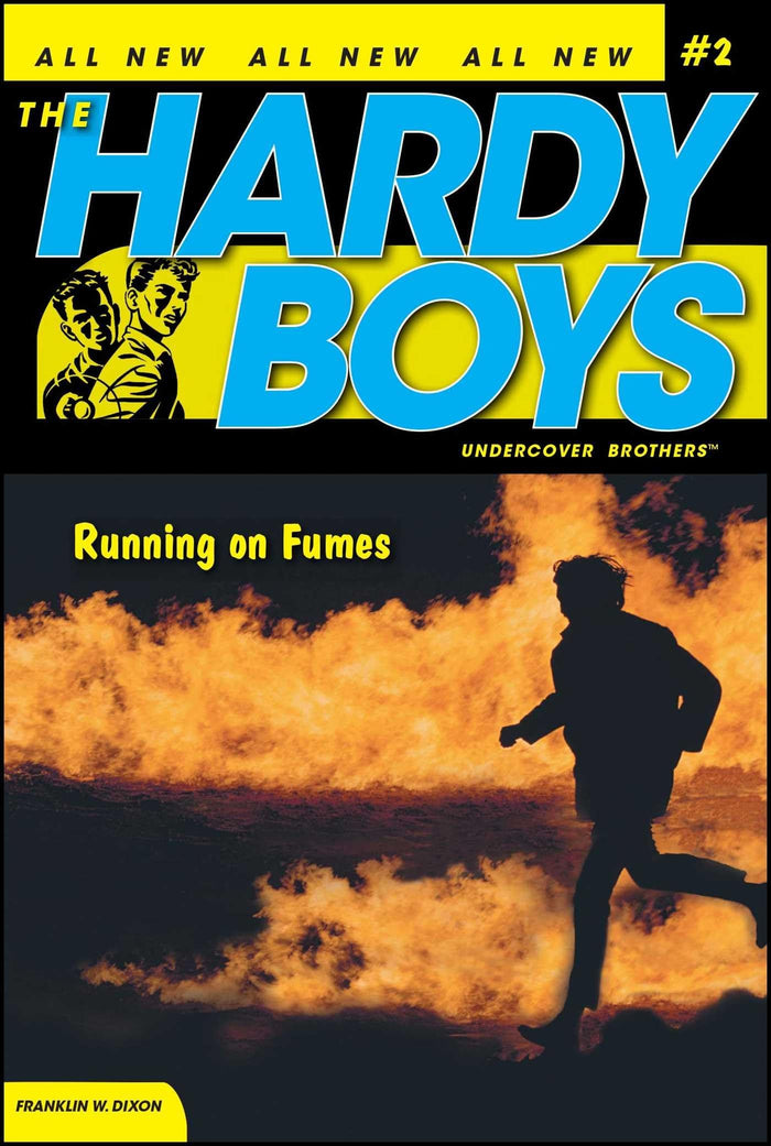 Running on Fumes (Hardy Boys: Undercover Brothers, No. 2) by Franklin W. Dixon - Paperback cover