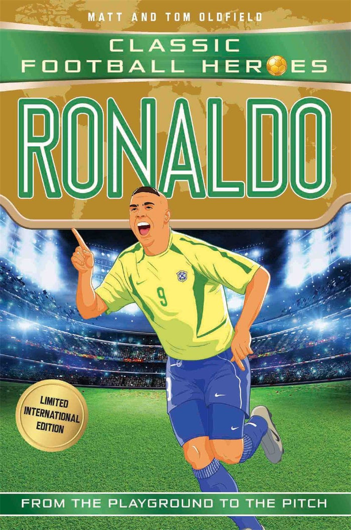 Ronaldo: Classic Football Heroes - Limited International Edition by Matt Oldfield - Paperback cover